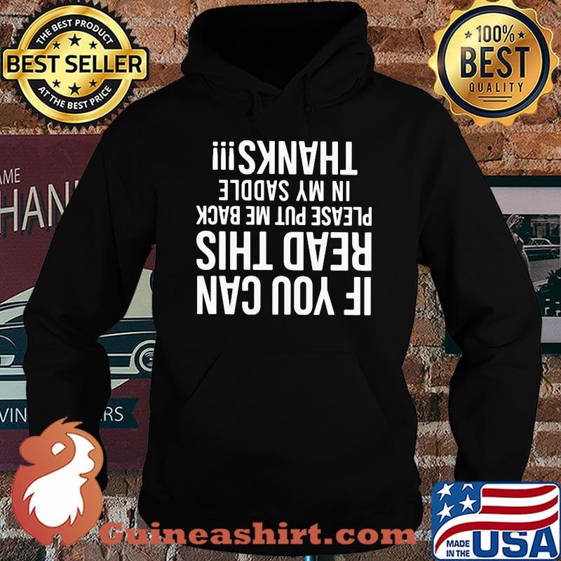 Official If You Can Read This Please Put Me Back In My Saddle Thanks Shirt Hoodie