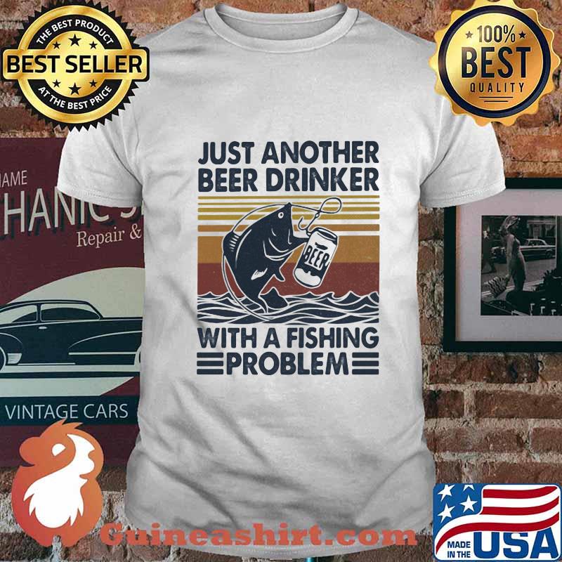 OFFICIAL JUST ANOTHER BEER DRINKER WITH A FISHING PROBLEM VINTAGE RETRO SHIRT
