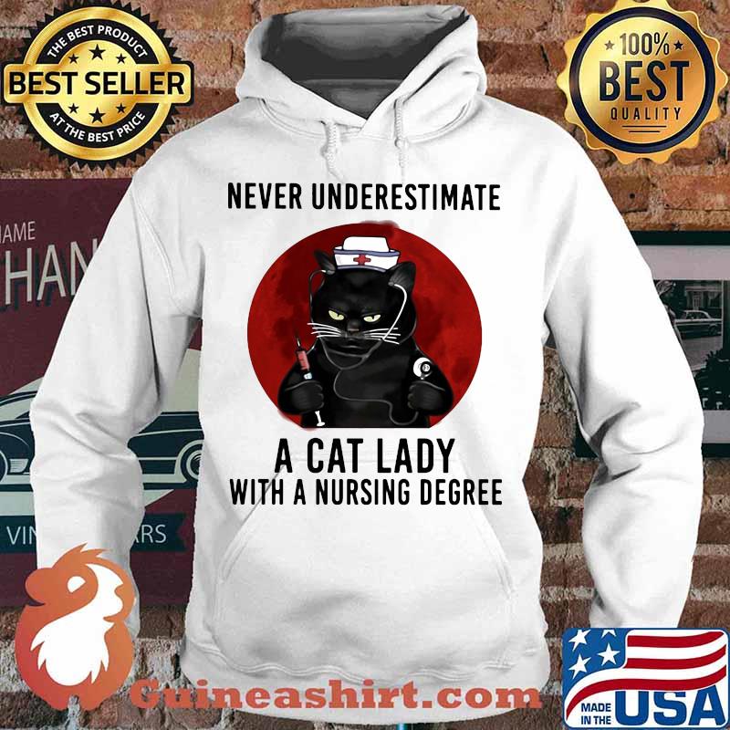 Official Never Underestimate A Cat Lady With A Nursing Degree Blood Moon Shirt Hoodie
