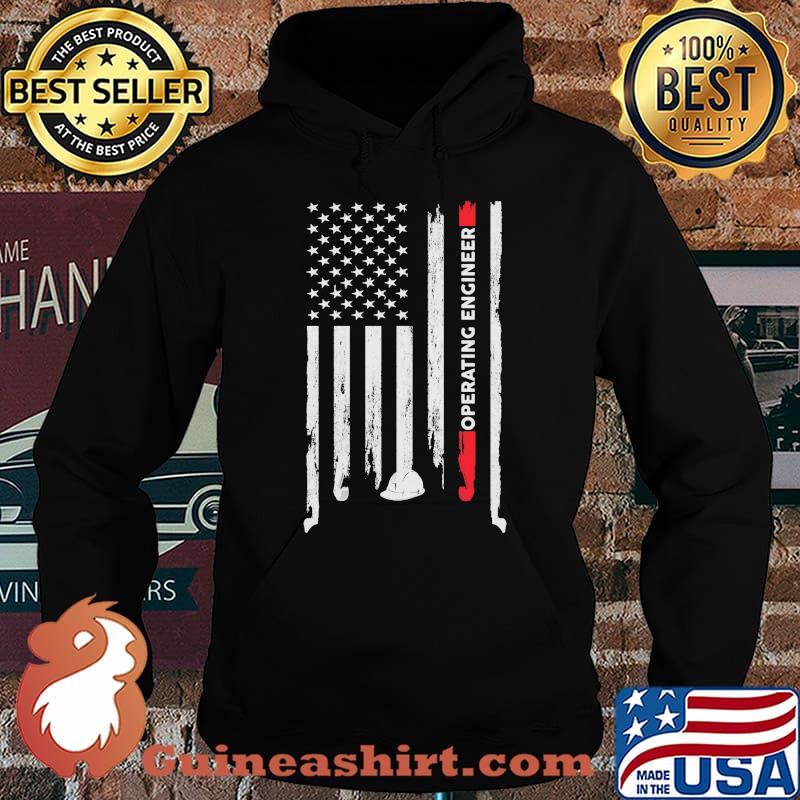 Operating Engineer American Flag Independence Day Shirt Hoodie