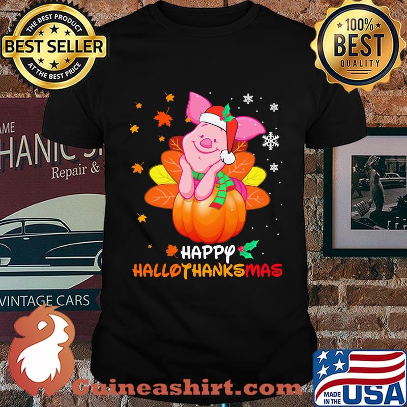 Piglet happy hallothanksmas halloween thanksgiving christmas shirt