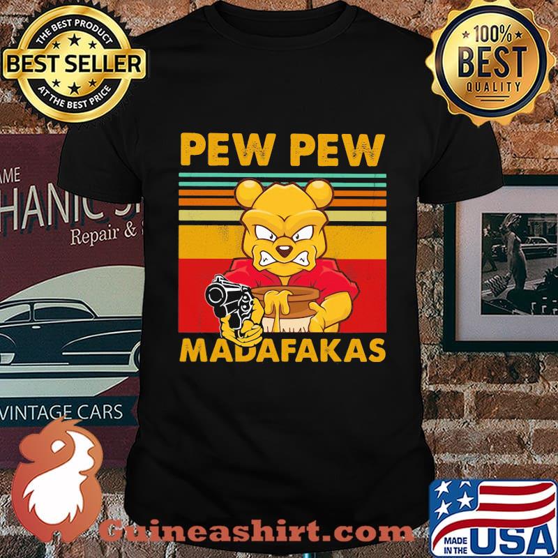 Pooh pew pew madafakas vintage retro shirt