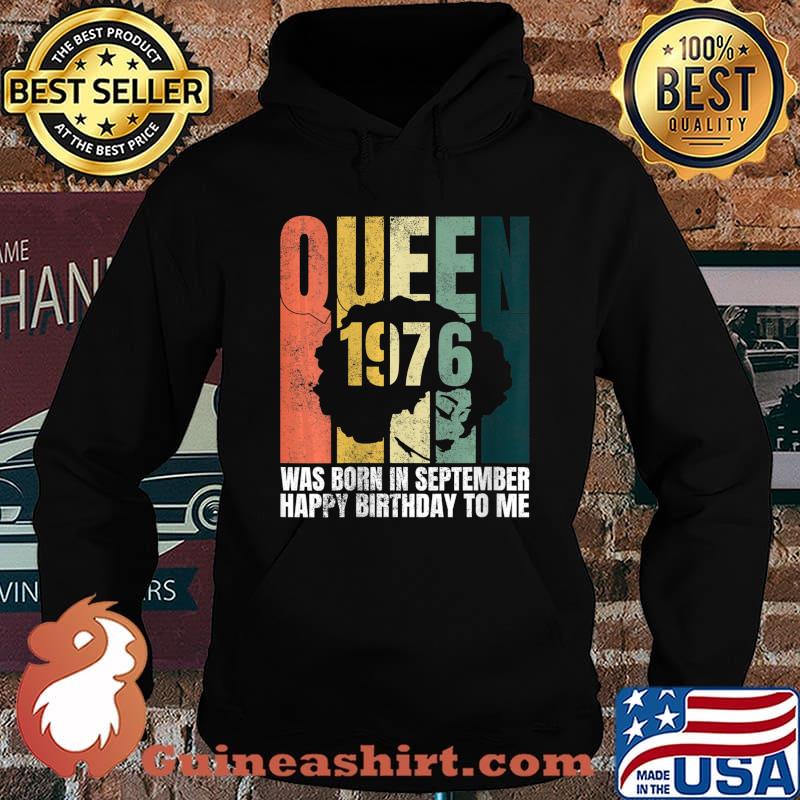 Queen Was Born in September 1976 Bday Gifts 44th Birthday Shirt Hoodie