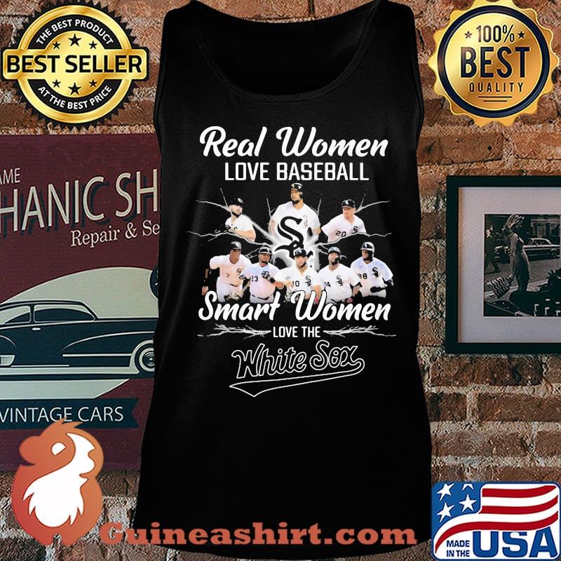 Real women love baseball smart women love the white sox team s Tank top