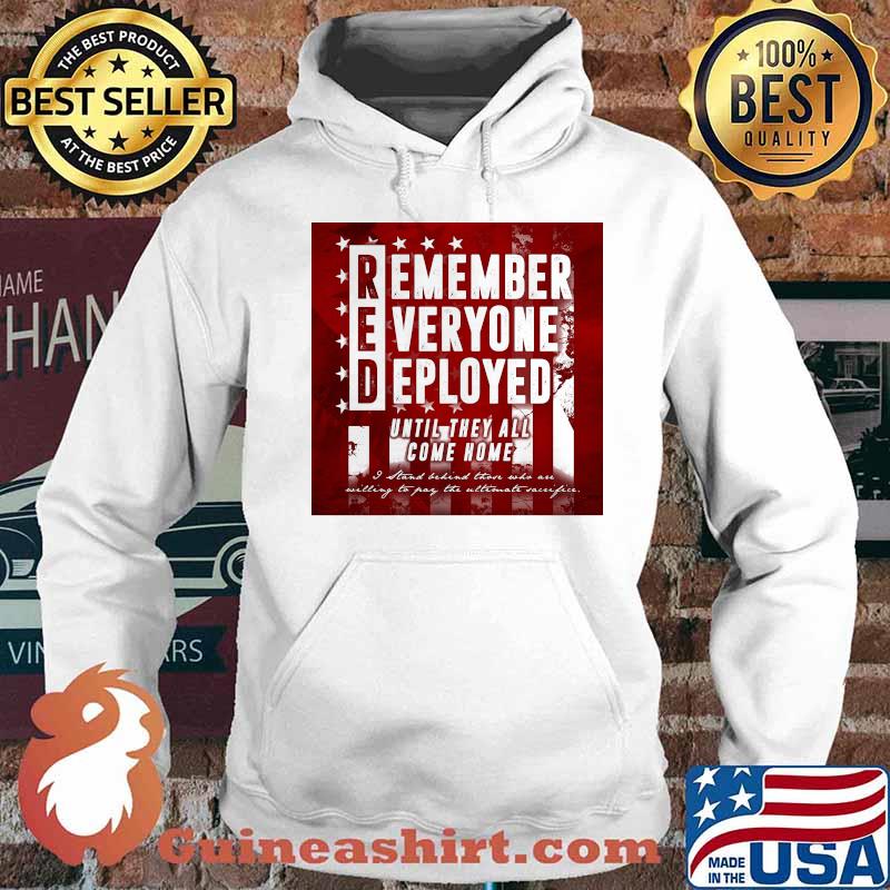 Red remember everyone deployed until they all come home s Hoodie