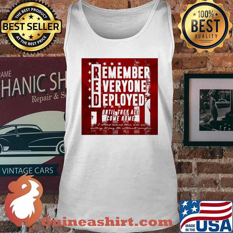 Red remember everyone deployed until they all come home s Tank top