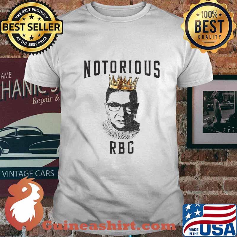 Ruth bader ginsburg queen notorious RBG shirt