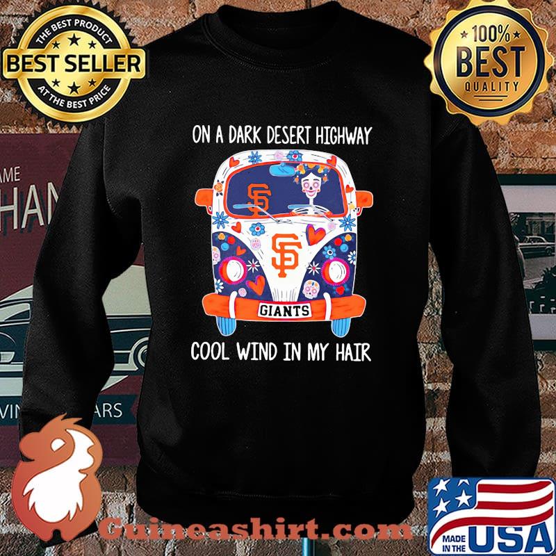 San francisco giants bus on a dark desert highway cool wind in my hair s Sweater