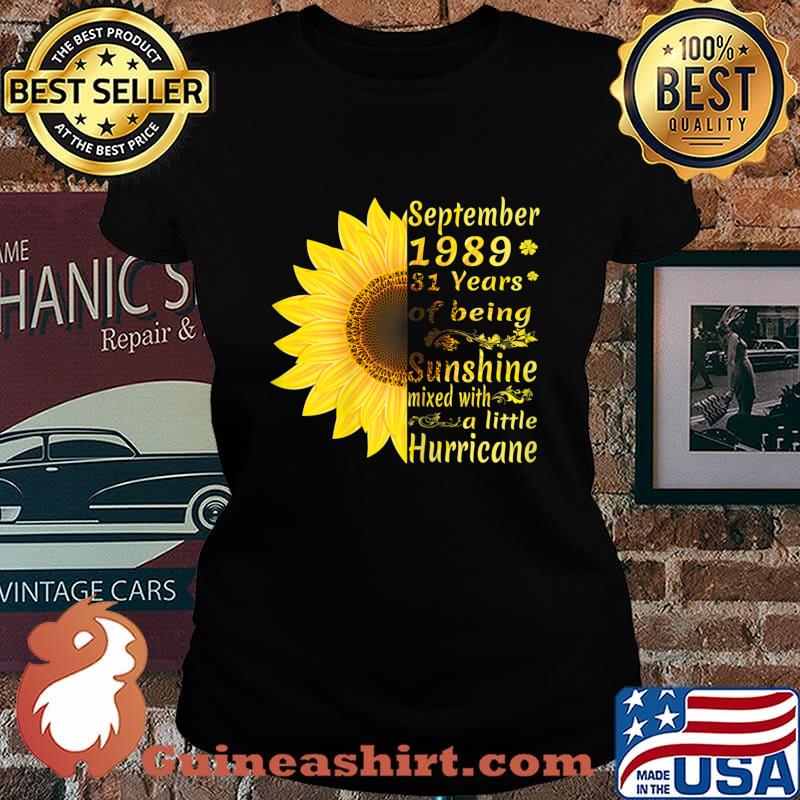 September Girls 1989 Shirt 31st Birthday Gift 31 Years Old T-Shirt Laides tee