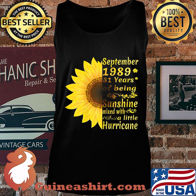 September Girls 1989 Shirt 31st Birthday Gift 31 Years Old T-Shirt Tank top