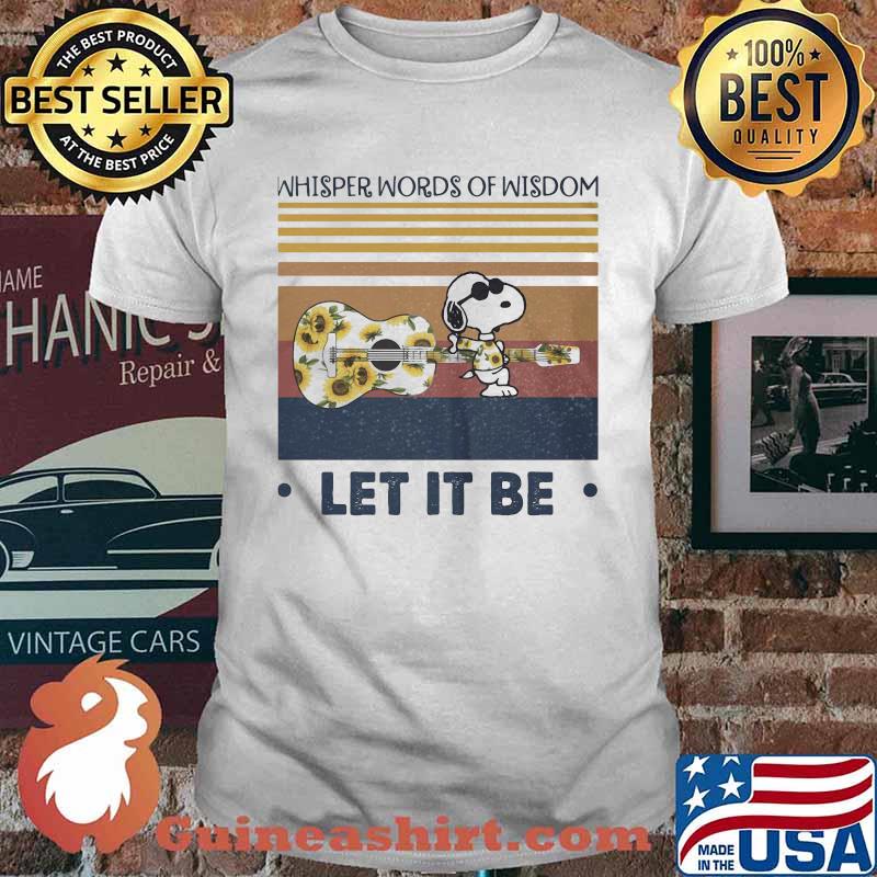 Snoopy guitar sunflowers whisper words of wisdom let it be vintage retro shirt