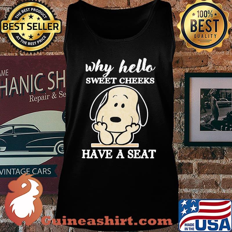 Snoopy why hello sweet cheeks have a seat s Tank top
