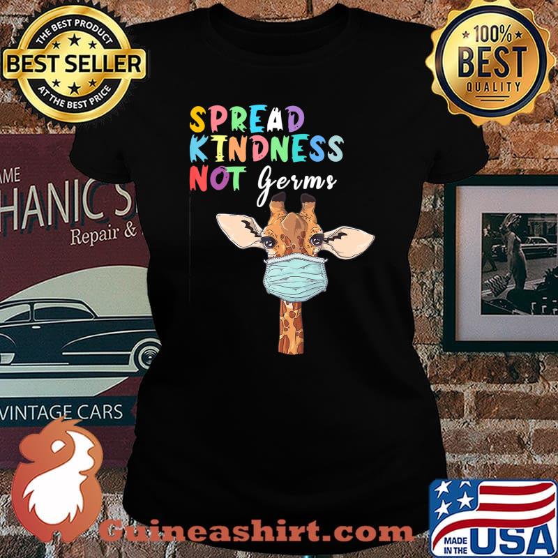 Spread Kindness Not Germs Funny Cute Giraffe Lover Animal T-Shirt Laides tee