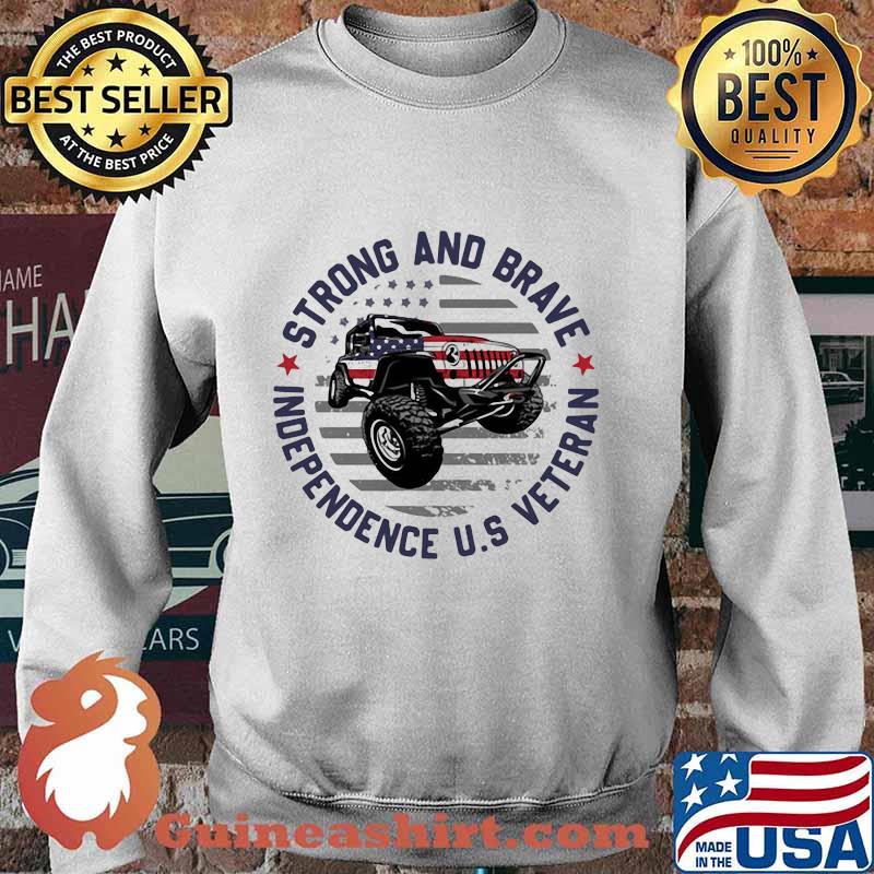 Strong and brave independence u.s veteran american flag s Sweater