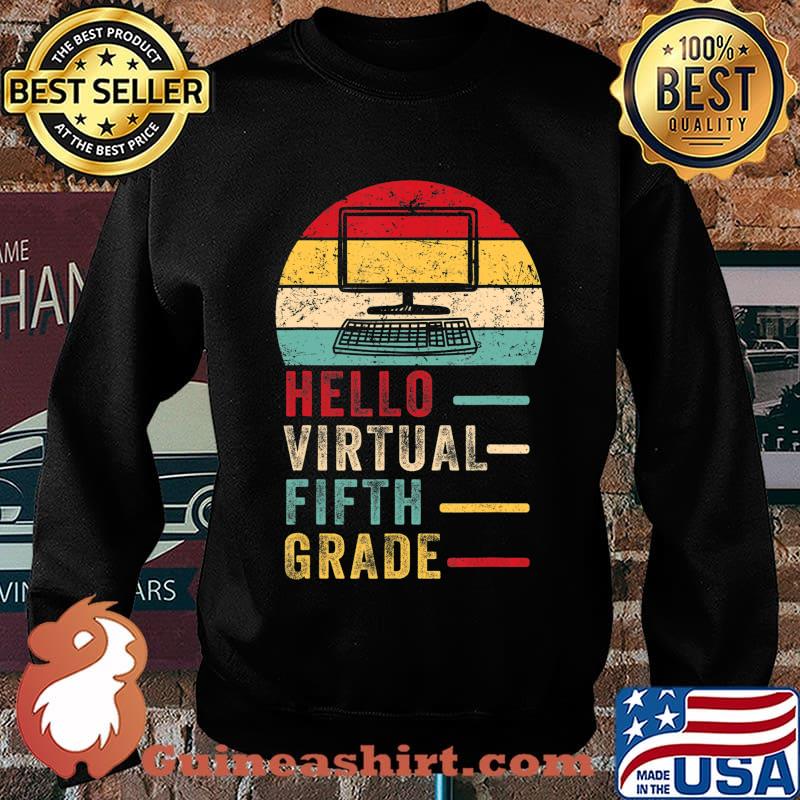 Th Hello Virtual Fifth Grade Costume First Day Of School T-Shirt Sweater