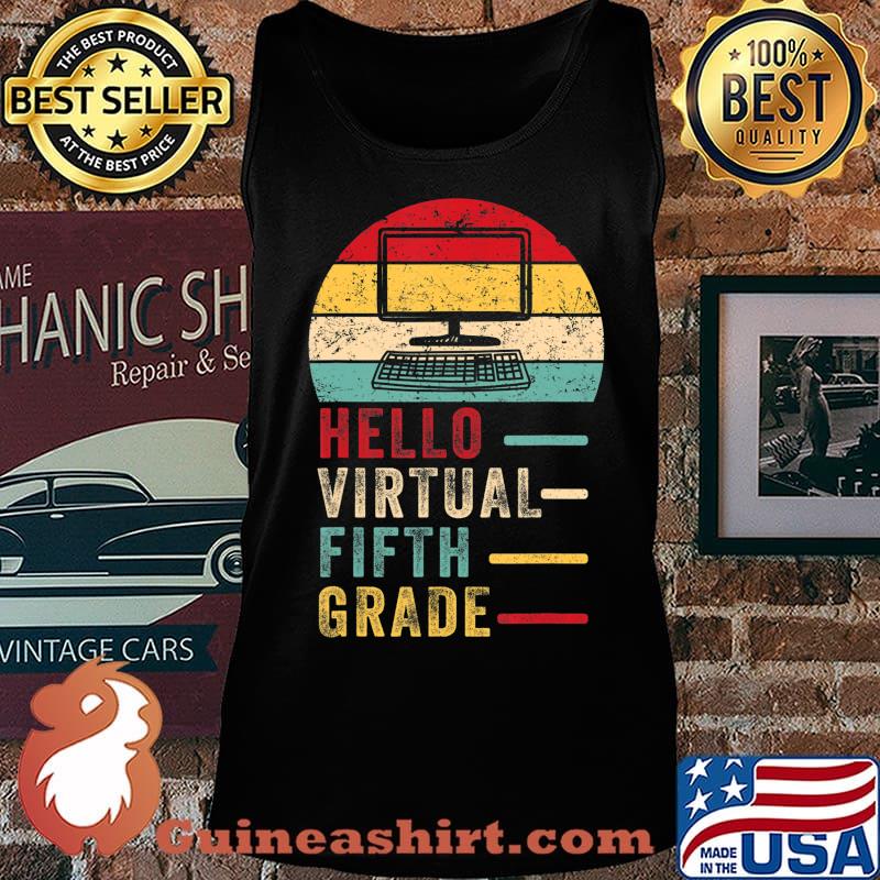 Th Hello Virtual Fifth Grade Costume First Day Of School T-Shirt Tank top