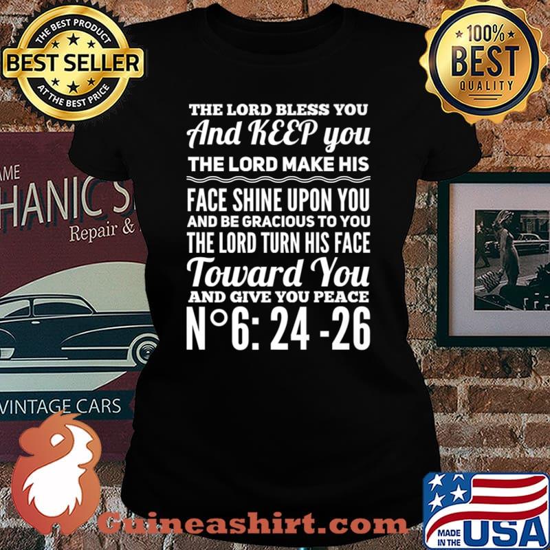 The Lord Bless You and keep you Shirt Laides tee