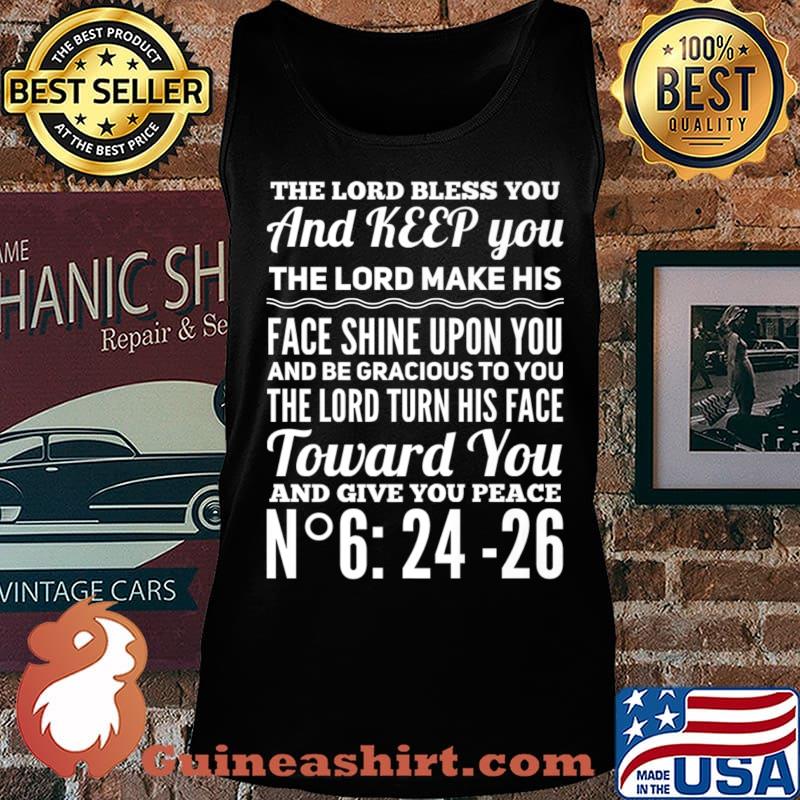 The Lord Bless You and keep you Shirt Tank top