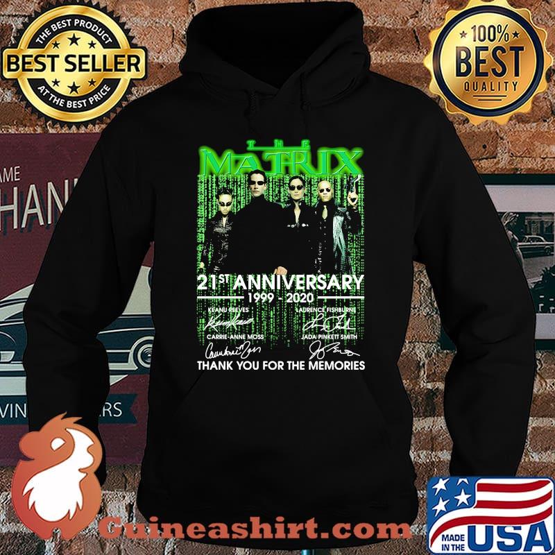 The matrix 21st anniversary 1999 2020 thank for the memories signatures s Hoodie