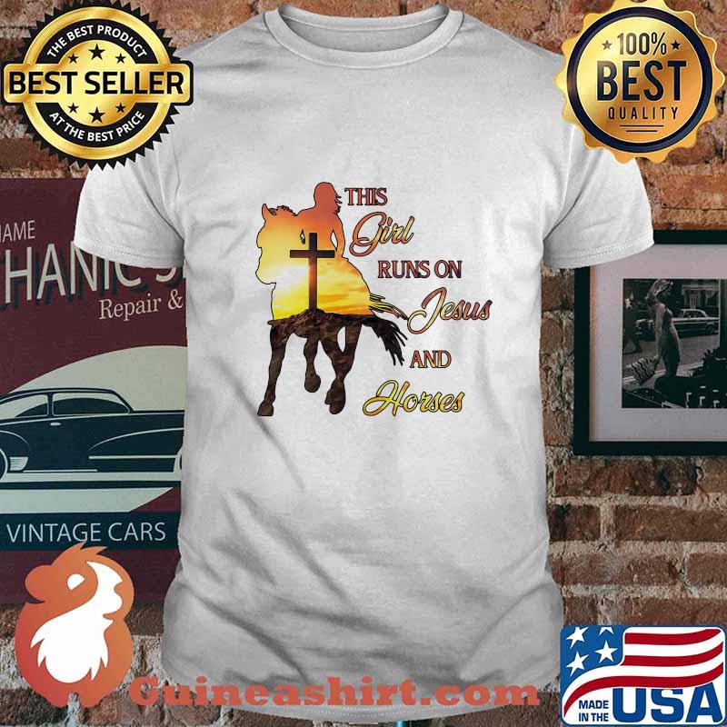 This girl runs on jesus and horses sunset shirt