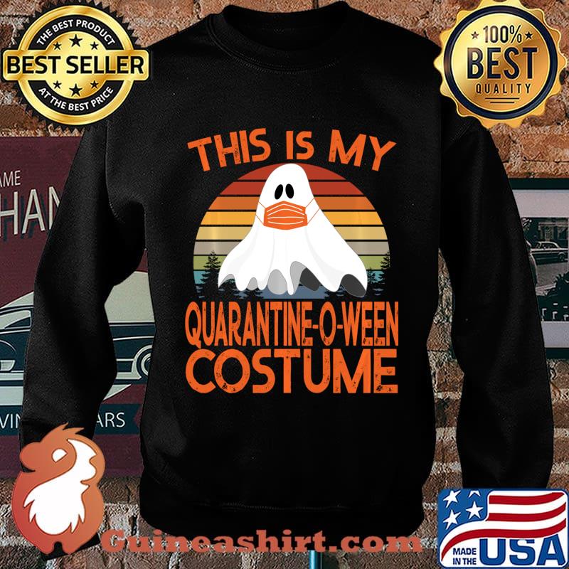 This is My Quarantine-O-Ween Costume - Halloween 2020 Shirt Sweater