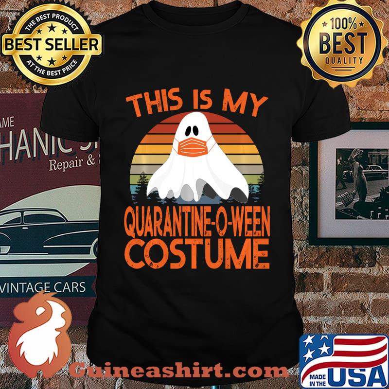 This is My Quarantine-O-Ween Costume - Halloween 2020 Shirt