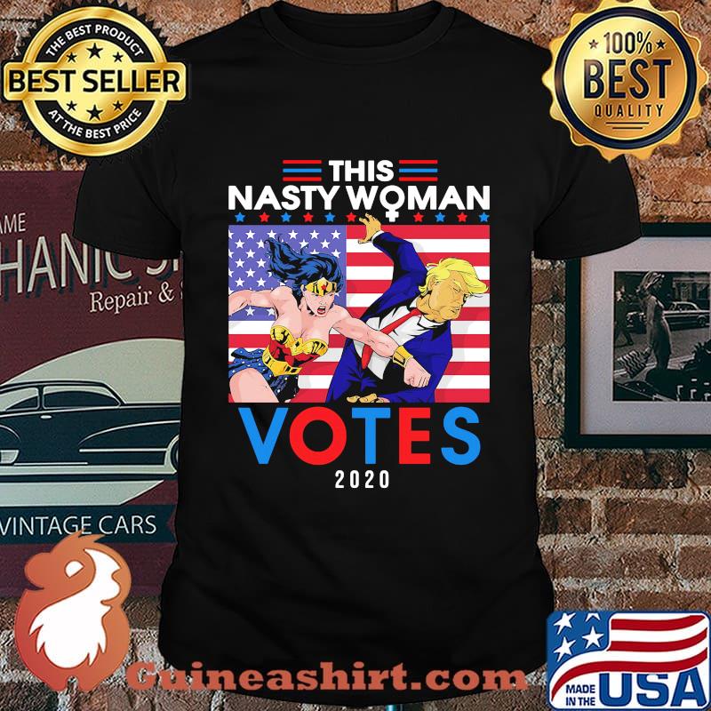 This Nasty Woman Votes 2020 Trump American Flag Independence Day Shirt