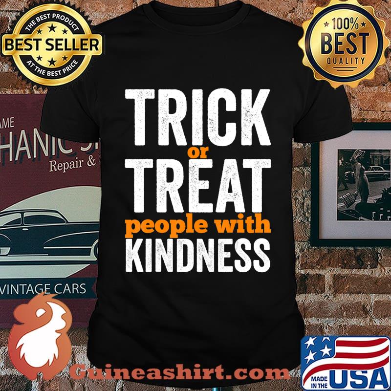 Trick Or Treat People With Kindness Halloween Teacher T-Shirt