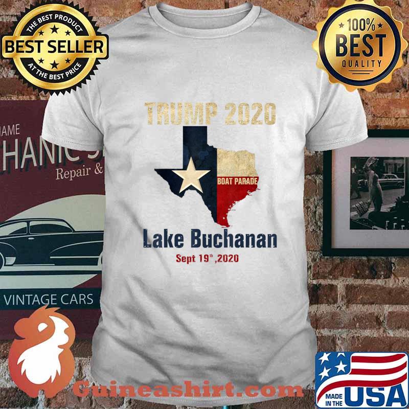 Trump 2020 Boat Parade Lake Buchanan T-Shirt