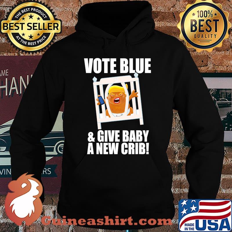 Trump Baby Blimp With His New Crib Votes Blue T-Shirt Hoodie