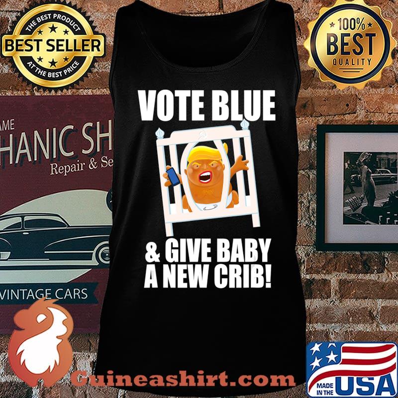 Trump Baby Blimp With His New Crib Votes Blue T-Shirt Tank top