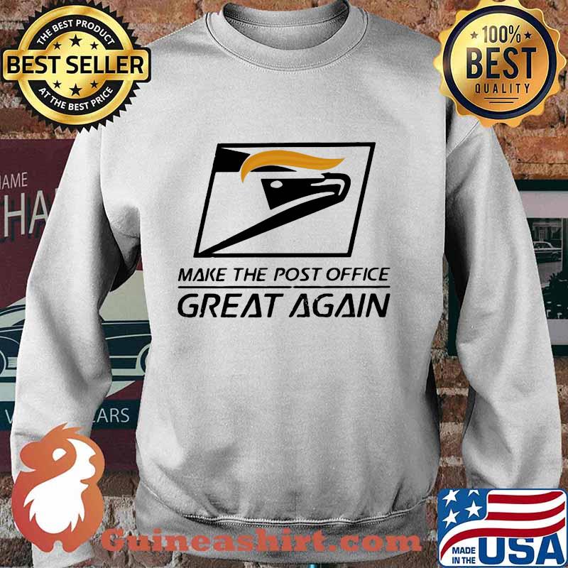 Trump make the post office great again s Sweater