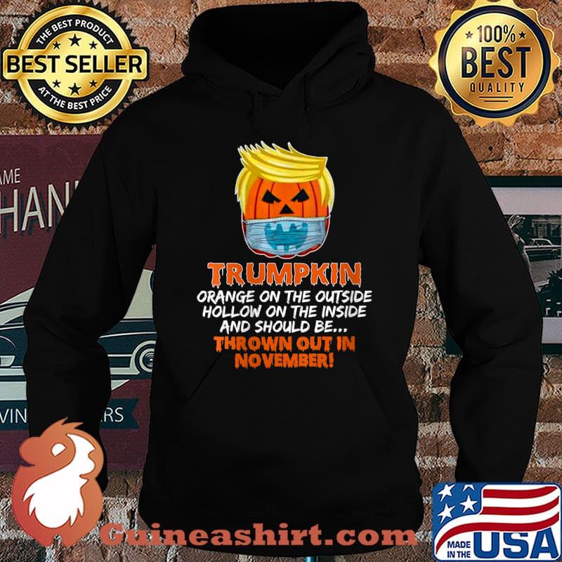 Trumpkin Orange On The Outside Funny Trump Wear Mask 2020 s Hoodie