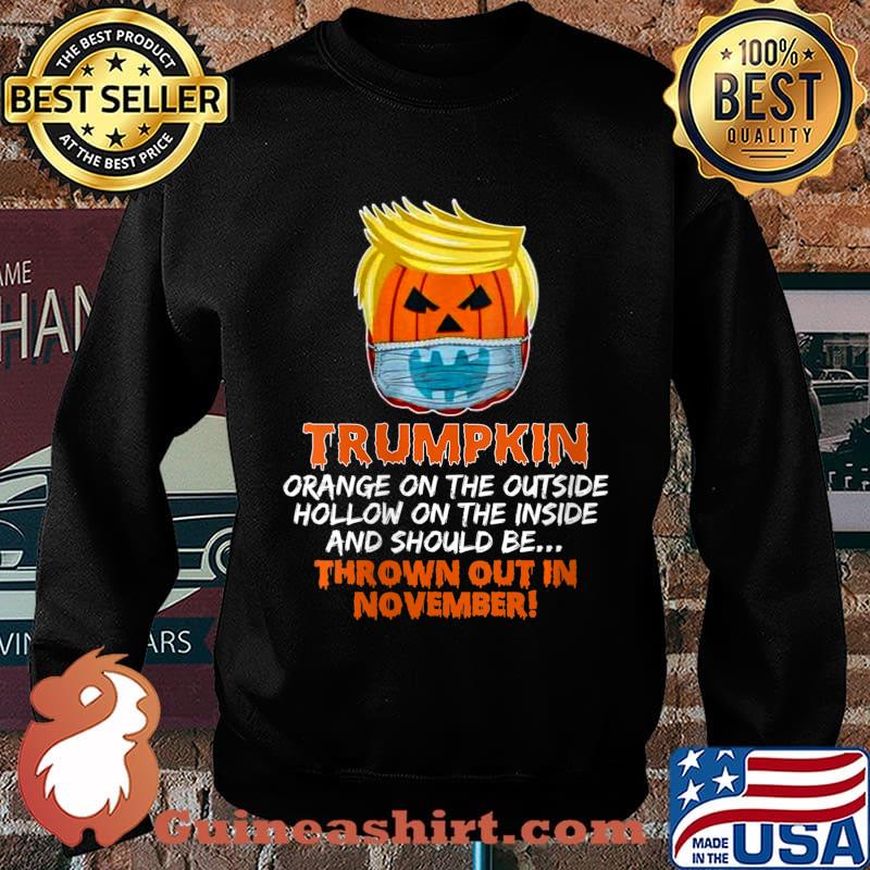 Trumpkin Orange On The Outside Funny Trump Wear Mask 2020 s Sweater