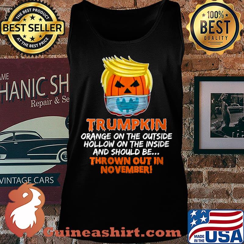 Trumpkin Orange On The Outside Funny Trump Wear Mask 2020 s Tank top