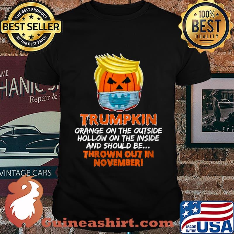 Trumpkin Orange On The Outside Funny Trump Wear Mask 2020 shirt