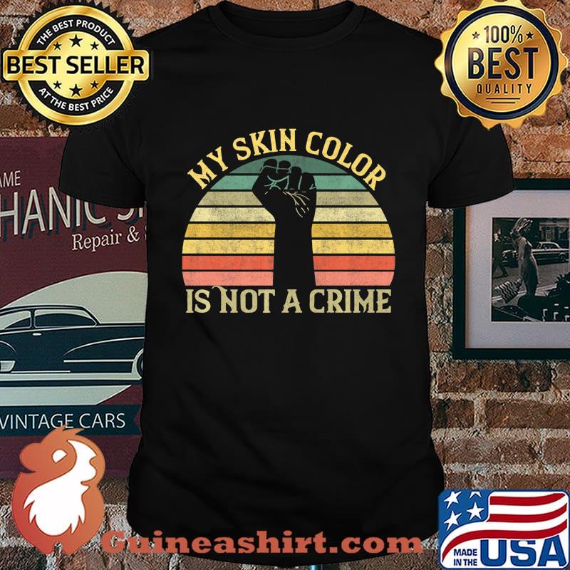 Vintage My Skin Color is Not a Crime Black Lives Matter Gift Premium T-Shirt