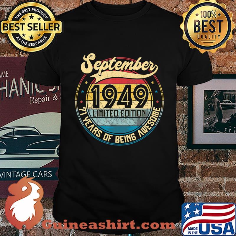 Vintage Retro September 1949 71st Birthday Gift 71 Years Old T-Shirt