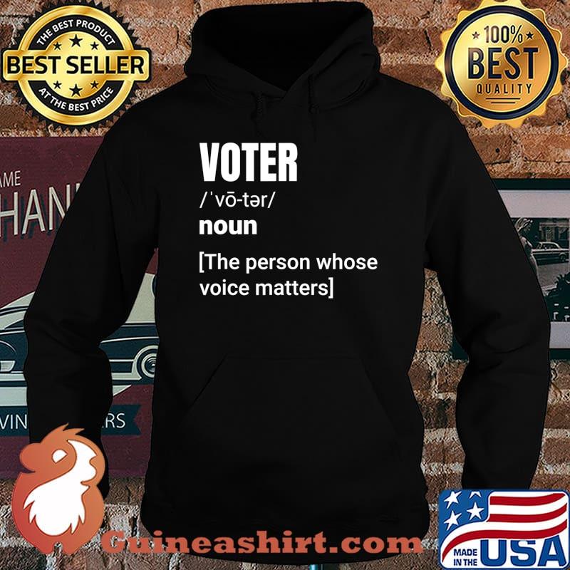 VOTE Funny definition of voter design T-Shirt Hoodie