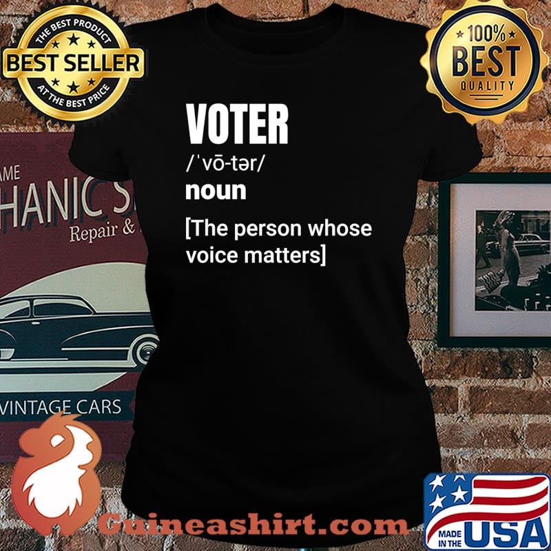 VOTE Funny definition of voter design T-Shirt Laides tee