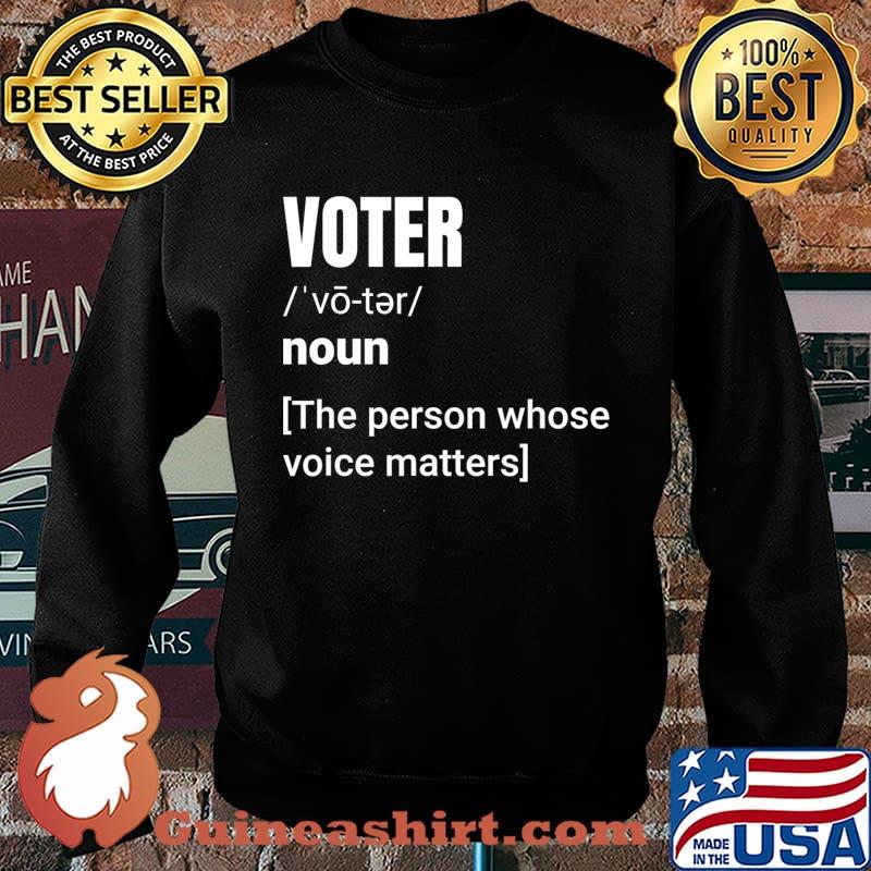 VOTE Funny definition of voter design T-Shirt Sweater