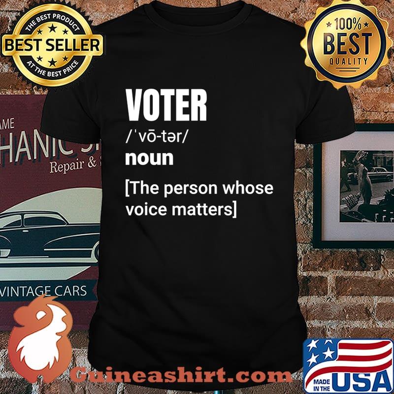 VOTE Funny definition of voter design T-Shirt