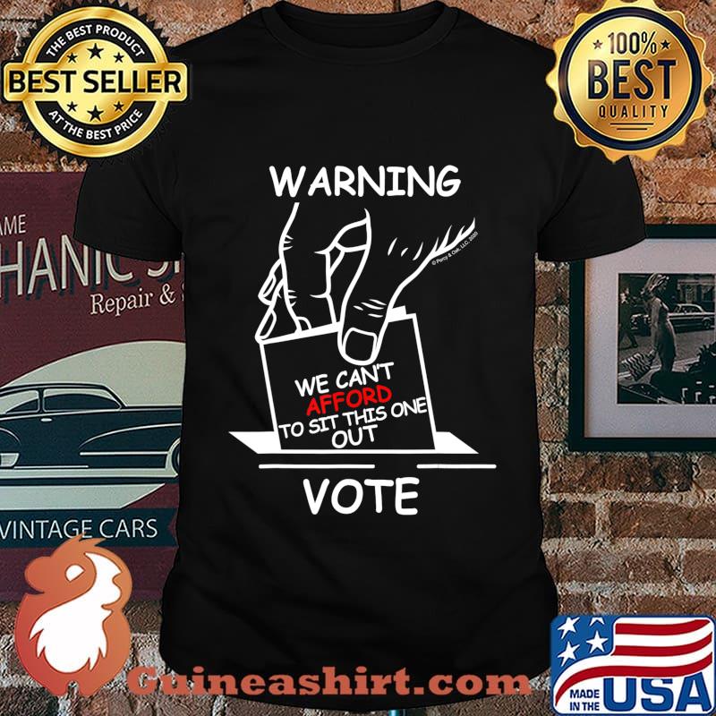 Warning We Can't Afford To Sit This One Out Graphic Novelty T-Shirt