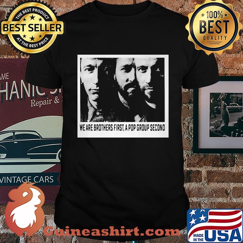We are brothers first a pop group second shirt