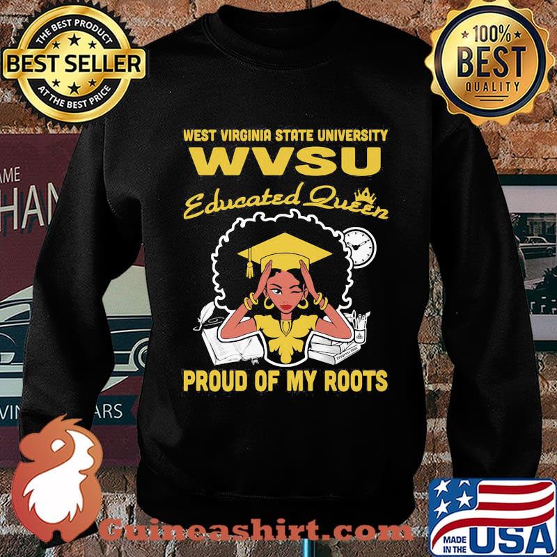 West virginia state university wvsu educated queen proud of my roots s Sweater