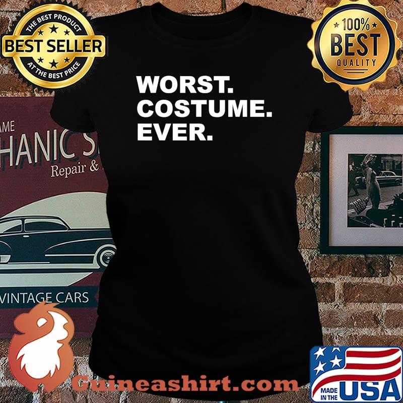 Worst Costume Ever Funny Halloween Vintage Party T-Shirt Laides tee