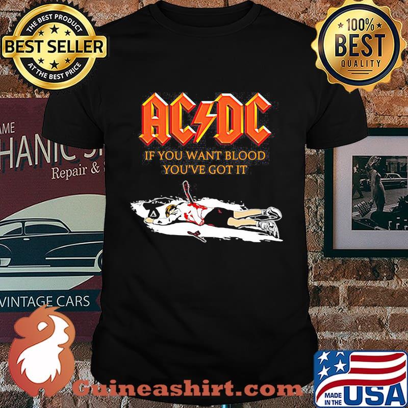 Acdc band if you want blood you've got it shirt