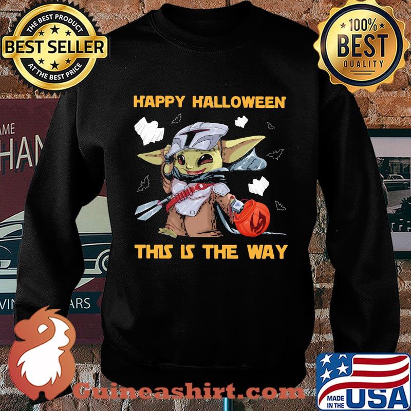 Baby yoda happy halloween this is the way s Sweater