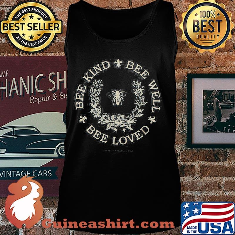 Bee loved bee well bee kind flower s Tank top
