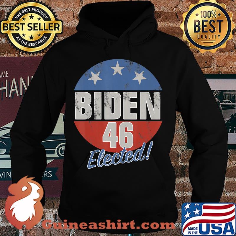 Biden 46 Elected Celebrate Joe Biden 46th President 2020 Shirt Hoodie